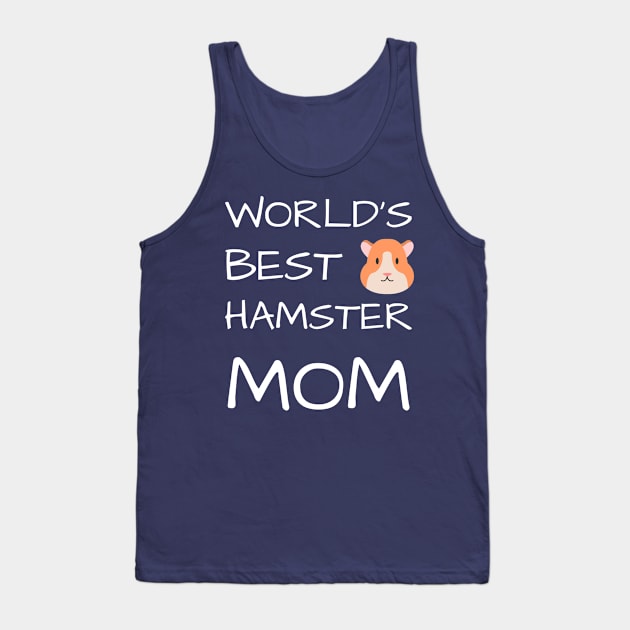 World's Best Hamster Mom Tank Top by seifou252017